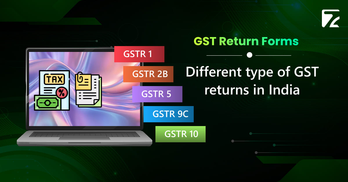 Different types of GST return in india- Zeal Connect