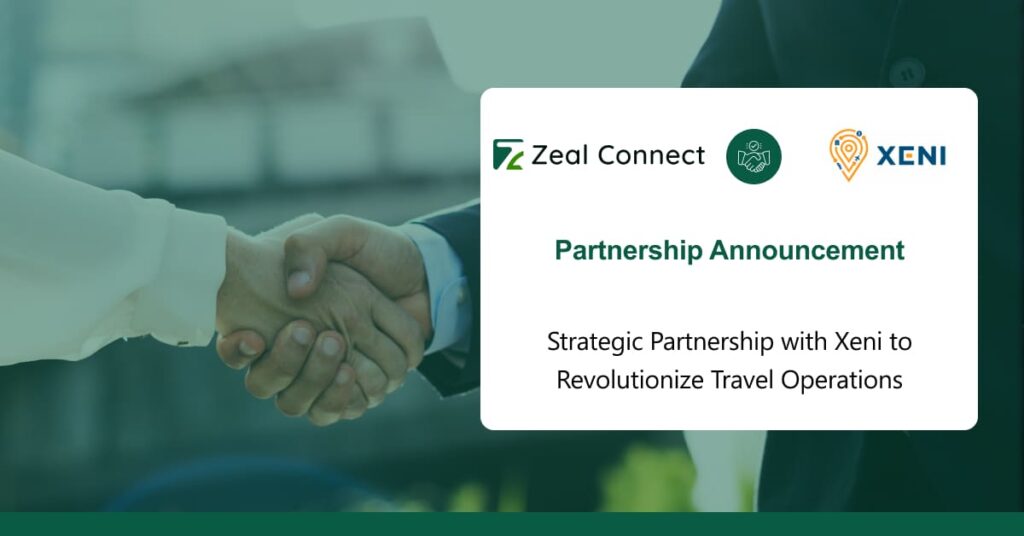 Xeni Partners with Zeal Connect to Elevate Operations and Customer Experience in the Travel Industry