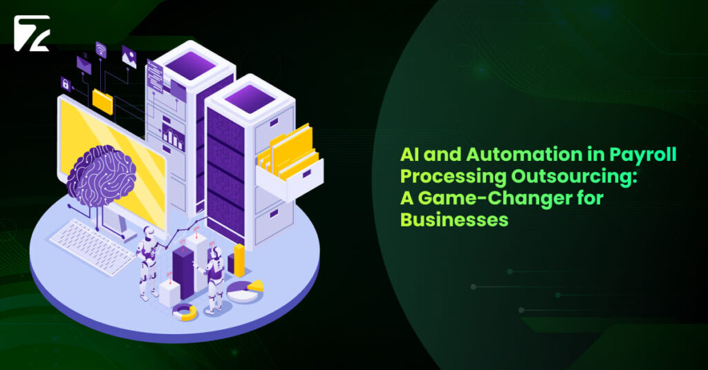 Ai and Automation in Payroll Outsourcing - Zeal Connect