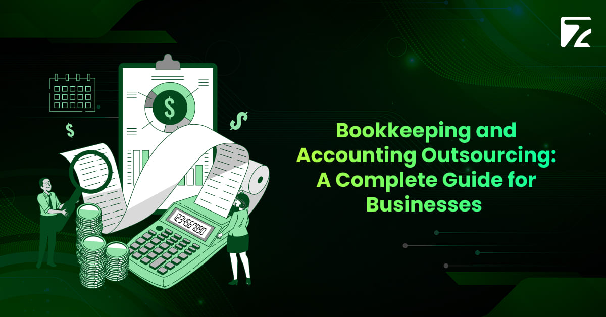 Bookkeeping and Accounting Outsourcing - Zeal Connect