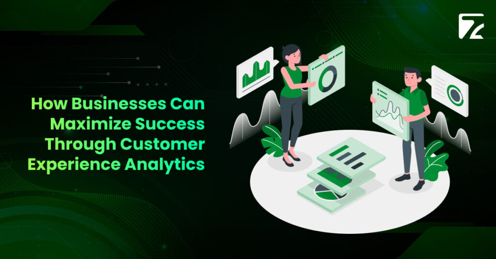 How Businesses Can Maximize Success Through Customer Experience Analytics-Techspian