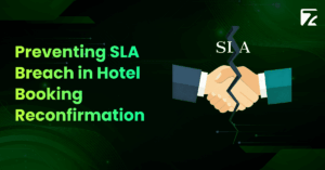 Preventing SLA Breach in Hotel Booking Reconfirmation -Zeal Connect
