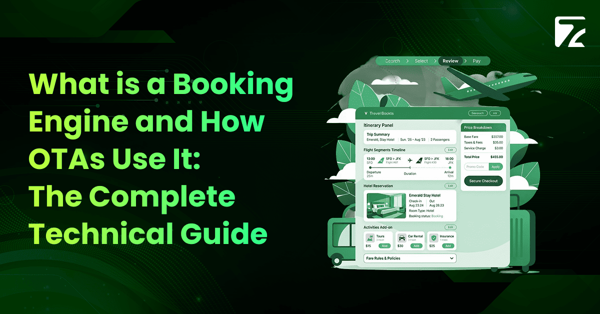 What is a Booking Engine and How OTAs Use It_ The Complete Technical Guide - Zeal Connect