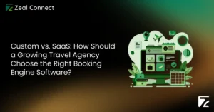 Custom vs. SaaS_ How Should a Growing Travel Agency Choose the Right Booking Engine Software_ 