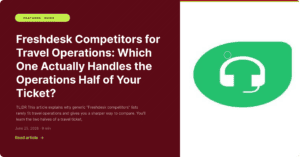 Freshdesk Competitors for Travel Operations_ Which One Actually Handles the Operations Half of Your Ticket_-Zeal Connect