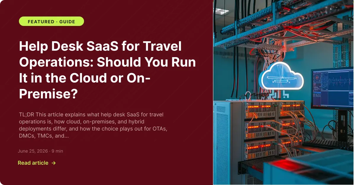 Help Desk SaaS for Travel Operations Should You Run It in the Cloud or On Premise- Zeal Connect